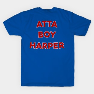 Atta Boy Harper T-Shirt